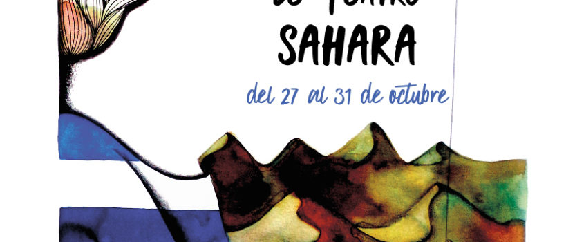 Primera edición del Festival Internacional de Teatro del Sahara, del 27 al 31 de octubre